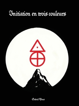 Hardcover Initiation en trois couleurs [French] Book