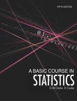 Paperback A Basic Course in Statistics Book