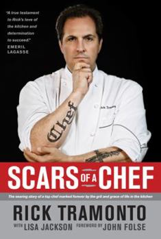 Hardcover Scars of a Chef: The Searing Story of a Top Chef Marked Forever by the Grit and Grace of Life in the Kitchen Book