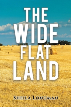 Paperback The Wide, Flat Land Book
