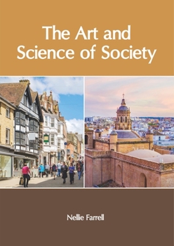 Hardcover The Art and Science of Society Book