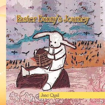 Paperback Easter Bunny's Journey Book
