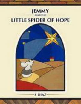 Paperback Jemmy and the little spider of Hope Book