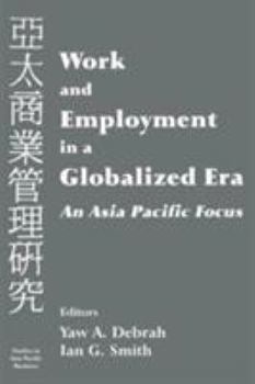 Paperback Work and Employment in a Globalized Era: An Asia Pacific Focus Book