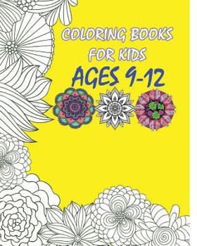 Paperback Coloring Books For Kids Ages 9-12: Flowers Designs Coloring Book