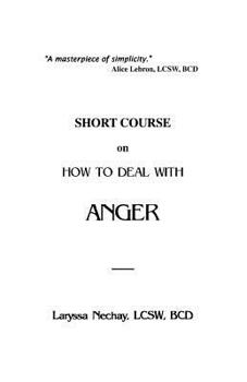 Paperback Short Course on How to Deal with Anger Book