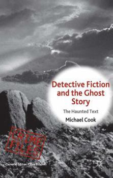 Hardcover Detective Fiction and the Ghost Story: The Haunted Text Book