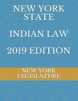 Paperback New York State Indian Law 2019 Edition Book