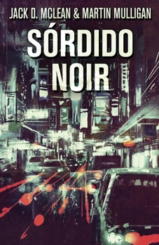 Paperback Sórdido Noir [Portuguese] Book