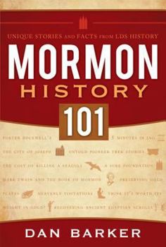 Paperback Mormon History 101: Unique Stories and Facts from LDS History Book