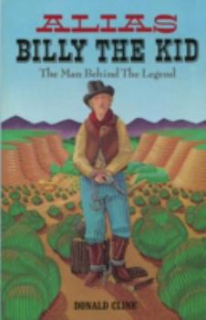 Paperback Alias Billy the Kid: The Man Behind The Legend Book