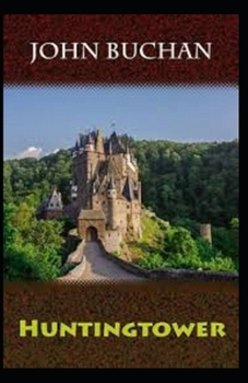 Paperback Huntingtower (illustrated edition) Book