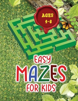 Paperback Easy mazes for kids ages 4 - 8: Amazing Activity book for Children and Fun with Challenging Mazes! Book