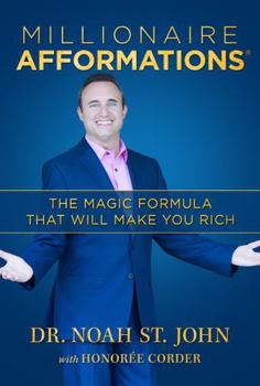 Paperback Millionaire AFFORMATIONS®: The Magic Formula that Will Make You Rich Book