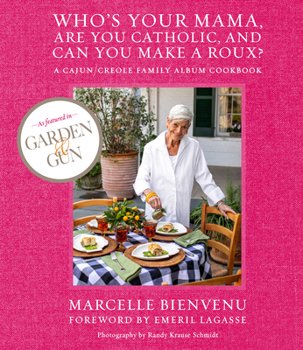 Hardcover Who's Your Mama, Are You Catholic, and Can You Make a Roux? Book