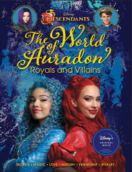 Hardcover Descendants: The World of Auradon: Royals and Villains Book