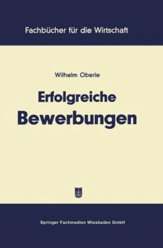 Paperback Erfolgreiche Bewerbungen [German] Book