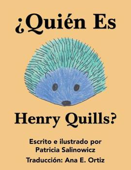 Paperback ¿Quién Es Henry Quills? [Spanish] Book