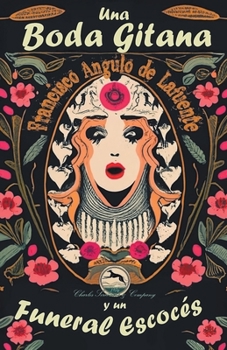 Paperback Una Boda Gitana y un Funeral Escocés [Spanish] Book