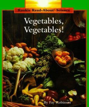 Library Binding Vegetables, Vegetables! Book