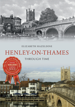 Paperback Henley On Thames Through Time Book