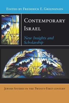 Hardcover Contemporary Israel: New Insights and Scholarship Book