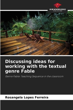 Paperback Discussing ideas for working with the textual genre Fable Book