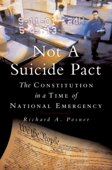 Hardcover Not a Suicide Pact: The Constitution in a Time of National Emergency Book