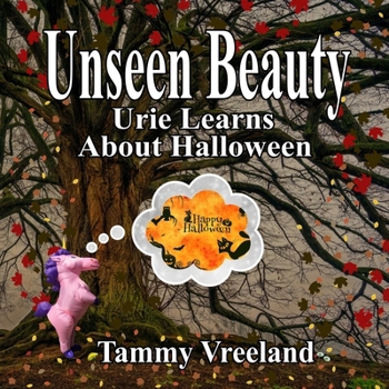 Unseen Beauty - Urie Learns About Halloween