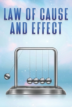 Paperback Law of Cause and Effect: Laws of the Universe #4 Book