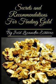 Paperback Secrets and Recommendations for Finding Gold Book