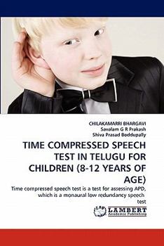 Paperback Time Compressed Speech Test in Telugu for Children (8-12 Years of Age) Book