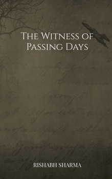 Paperback The Witness of Passing Days Book
