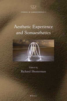 Paperback Aesthetic Experience and Somaesthetics Book