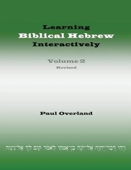 Paperback Learning Biblical Hebrew Interactively, 2 (Student Edition, Revised) Book
