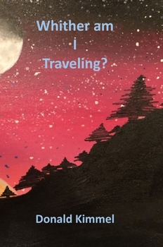 Hardcover Whither am I Traveling Book