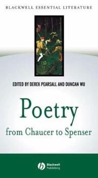 Paperback Poetry from Chaucer to Spenser: Based on Chaucer to Spenser: An Anthology of Writings in English 1375 - 1575 Book