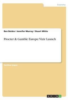 Paperback Procter & Gamble Europe: Vizir Launch Book