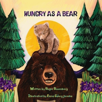 Paperback Hungry as a Bear Book