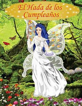 Paperback El Hada de los Cumpleaños. [Spanish] Book