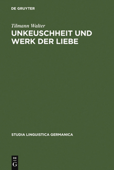 Hardcover Unkeuschheit und Werk der Liebe [German] Book