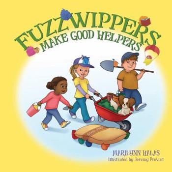 Paperback Fuzzwippers Make Good Helpers Book