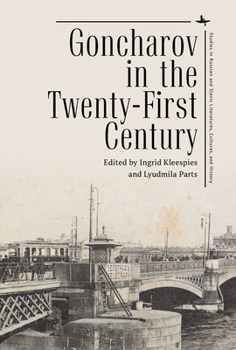 Hardcover Goncharov in the Twenty-First Century Book