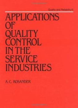 Hardcover Applications of Quality Control in the Service Industries Book