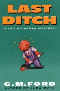 Last Ditch - Book #5 of the Leo Waterman