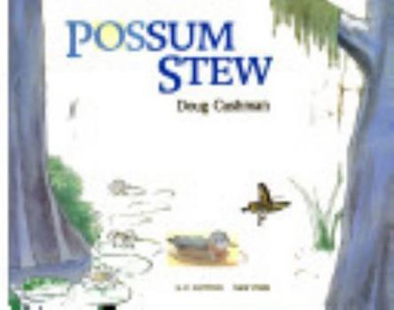 Hardcover Possum Stew Book