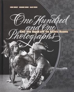 One Hundred and One Photographs : Emil Otto Hopp? and the Ballets Russes