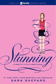 Stunning - Book #11 of the Pretty Little Liars