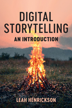 Paperback Digital Storytelling: An Introduction Book