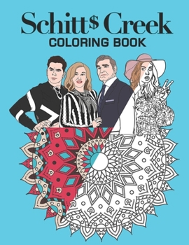Paperback Schitts Creek coloring book: Schitt's Creek coloring book for adults Book